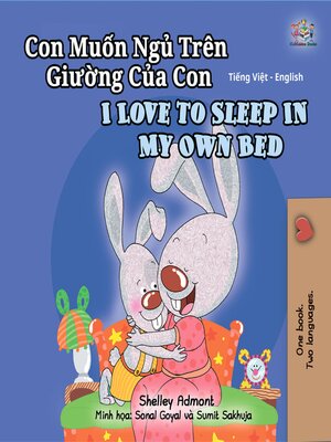 cover image of Con Muốn Ngủ Trên Giường Của Con / I Love to Sleep in My Own Bed